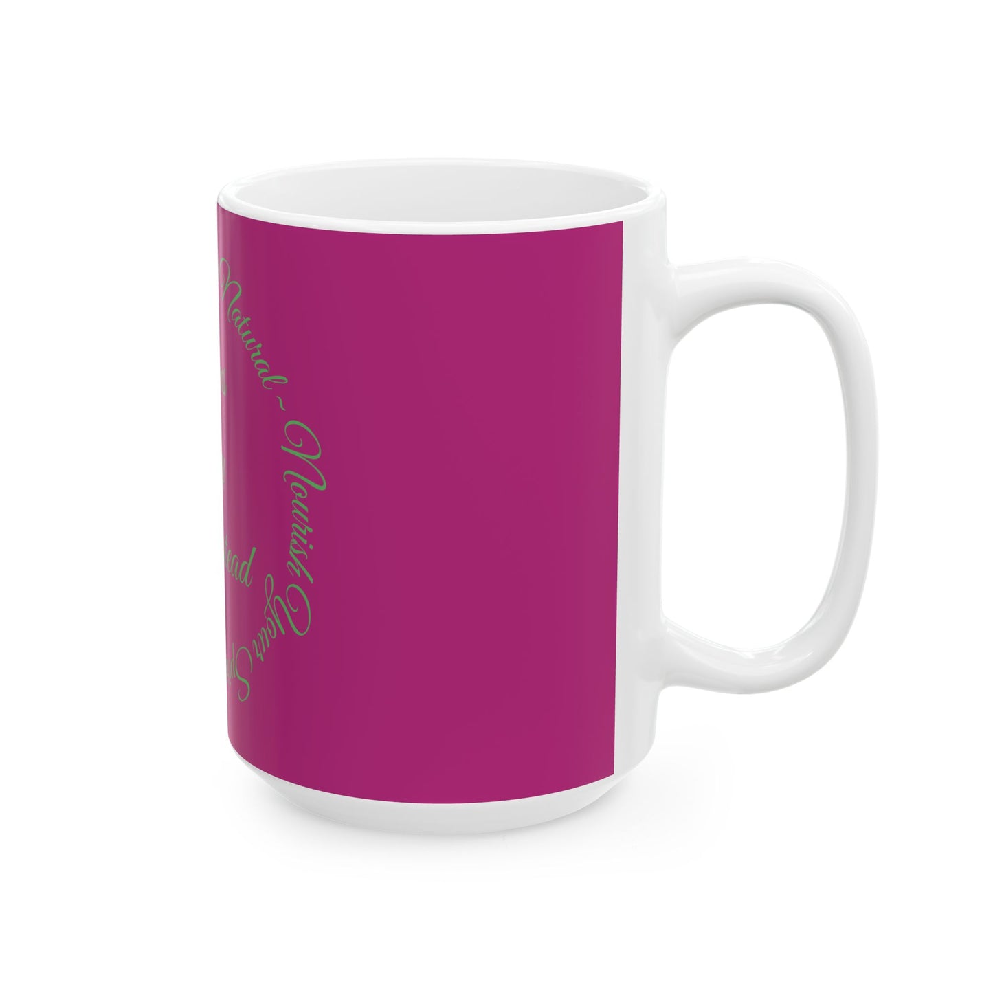 "Embrace Your Natural" Ceramic Mug, (11oz, 15oz)