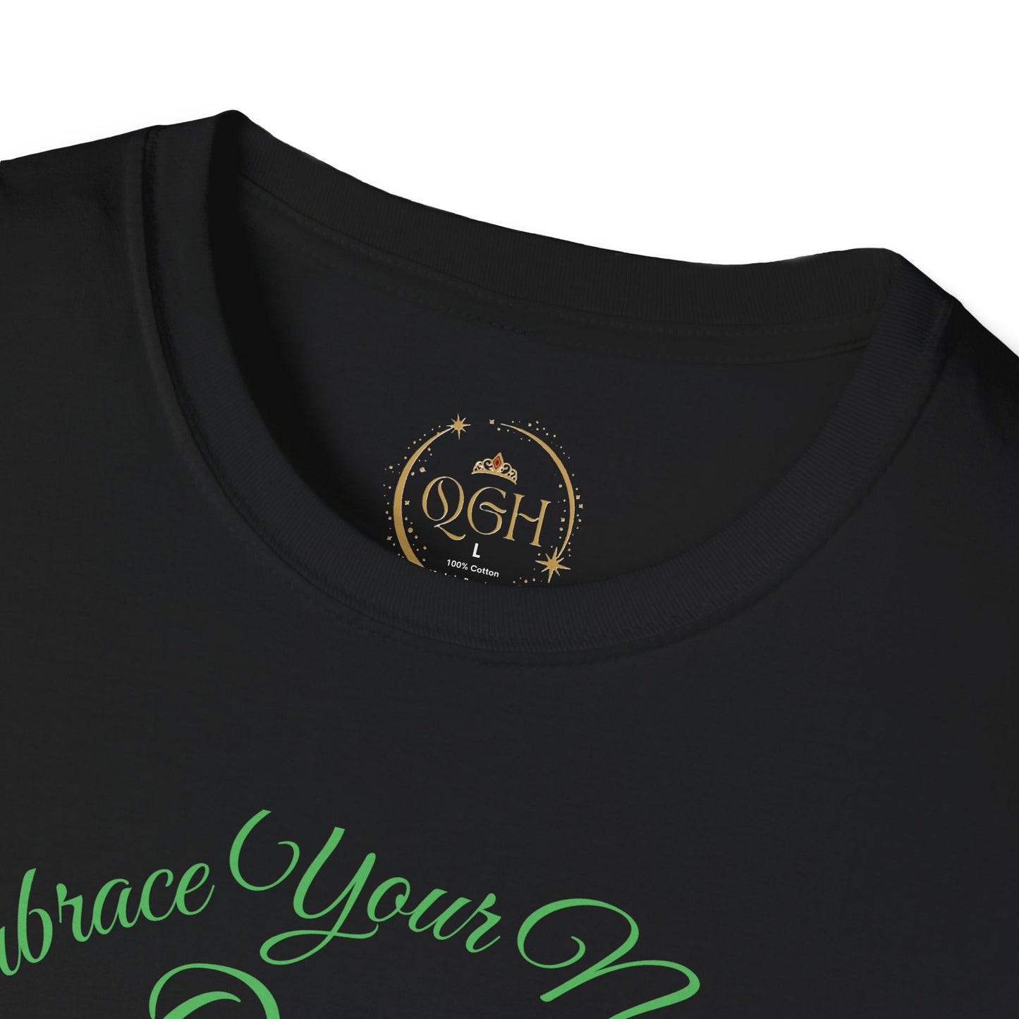 "Embrace Your Natural" QGH T-Shirt