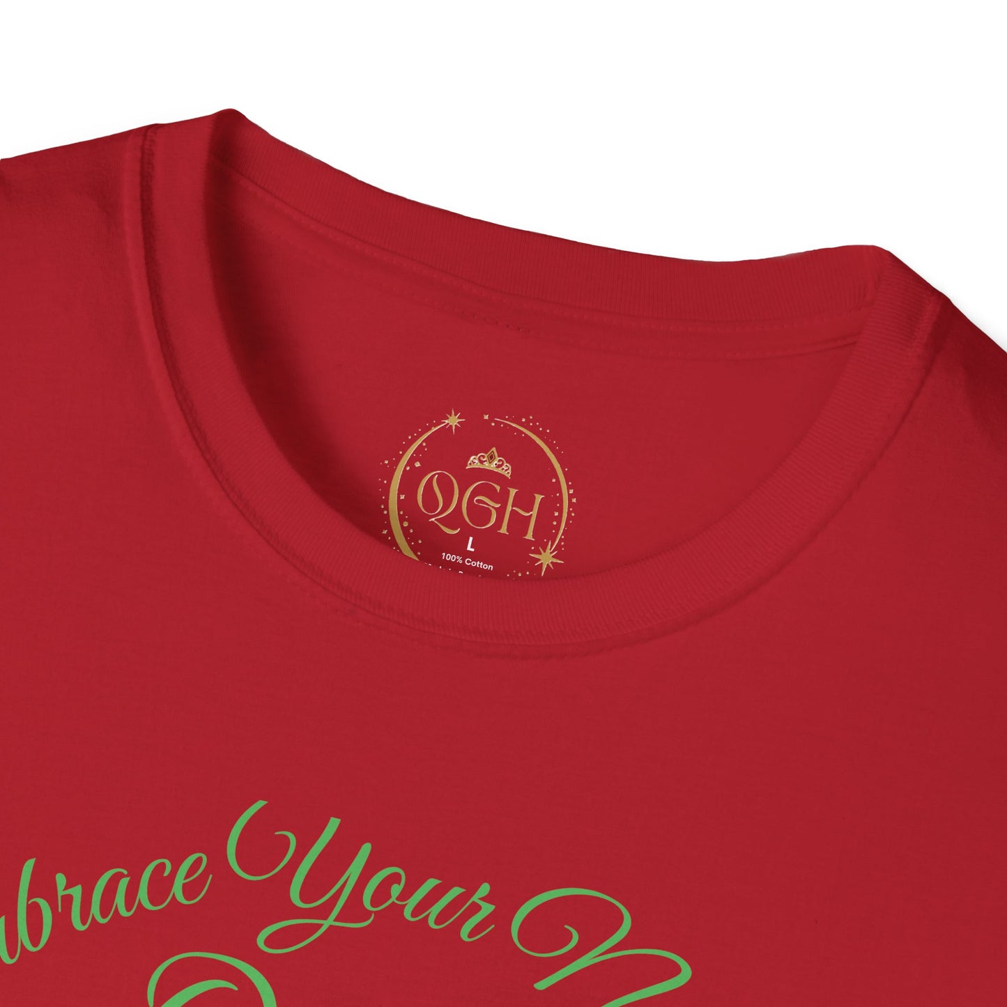 "Embrace Your Natural" QGH T-Shirt