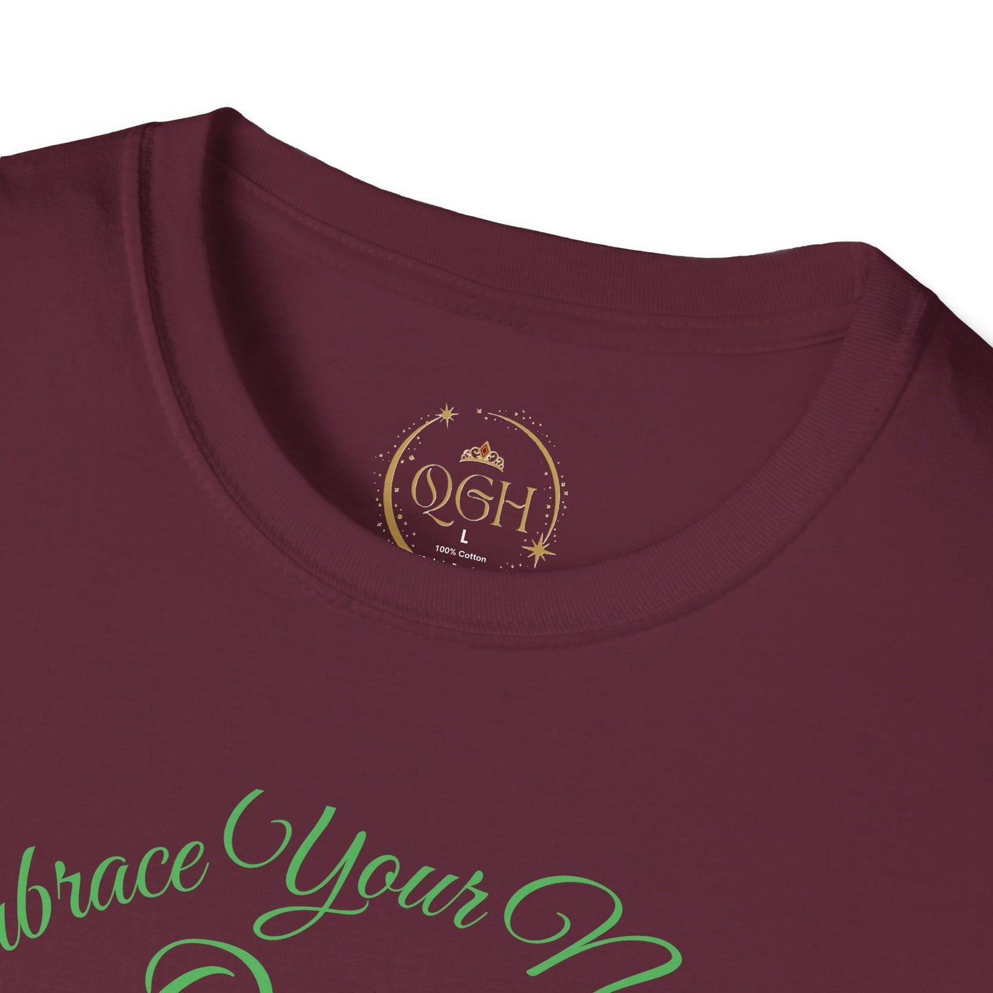"Embrace Your Natural" QGH T-Shirt
