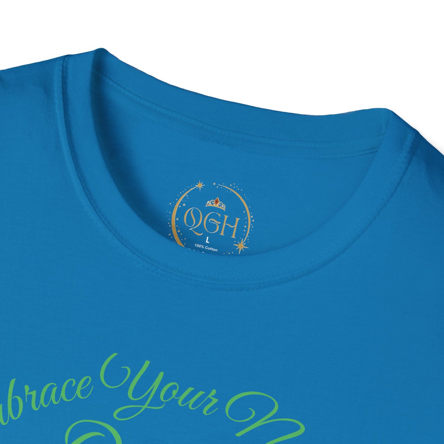 "Embrace Your Natural" QGH T-Shirt